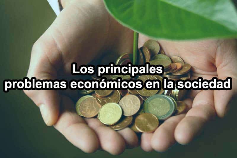 problemas-economicos-de-la-sociedad